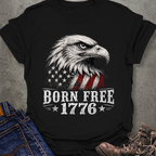 Born Free 1776 T-Shirt
