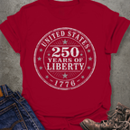 250 Years of Liberty T-Shirt